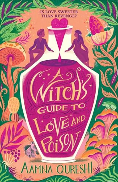 Front cover of A Witch’s Guide to Love and Poison